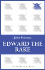 Image for Edward the rake: an unwholesome biography of Edward VII
