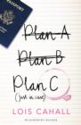 Image for Plan C: Just in Case