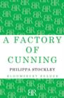 Image for A Factory of Cunning