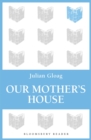 Image for Our mother&#39;s house