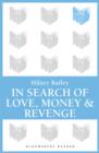 Image for In search of love, money &amp; revenge