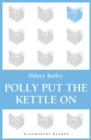 Image for Polly put the kettle on