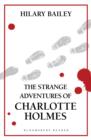 Image for The strange adventures of Charlotte Holmes