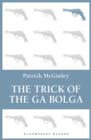 Image for The trick of the Ga Bolga
