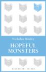 Image for Hopeful monsters