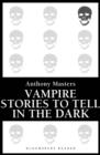 Image for Vampire Stories to Tell in the Dark