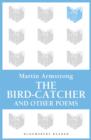 Image for The bird-catcher: and other poems
