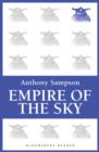 Image for Empires of the sky: the politics, contests and cartels of world airlines