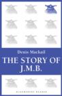 Image for Story of J.M.B
