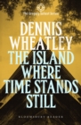 Image for Island where time stands still