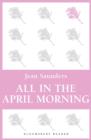 Image for All in the April morning