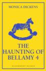Image for Haunting of Bellamy 4