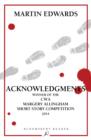 Image for Acknowledgments: winner of the CWA Margery Allingham short story competition