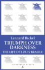 Image for Triumph Over Darkness: The Life of Louis Braille