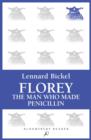 Image for Florey: The Man Who Made Penicillin