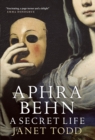 Image for Aphra Behn: a secret life