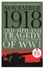 Image for November 1918  : triumph and tragedy in the final days of WW1