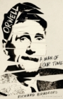 Image for Orwell  : a man of our time