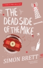 Image for Dead Side of the Mike, The