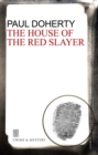 Image for House of the Red Slayer: A Brother Athelstan Medieval Mystery 2