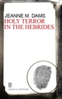 Image for Holy Terror in the Hebrides : 3