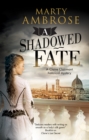 Image for A Shadowed Fate