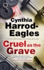 Image for Cruel as the Grave