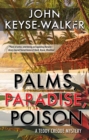 Image for Palms, paradise, poison : 3