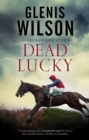 Image for Dead lucky