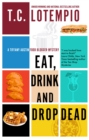 Image for Eat, drink and drop dead