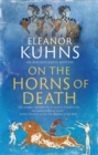 On the Horns of Death - Kuhns, Eleanor