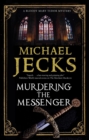 Image for Murdering the Messenger