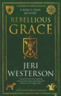 Image for Rebellious Grace