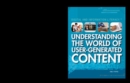 Image for Understanding the World of User-Generated Content