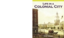 Image for Life in a Colonial City