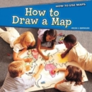 Image for How to Draw a Map