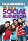 Image for How to Beat Social Alienation