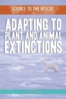 Image for Adapting to Plant and Animal Extinctions