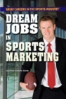 Image for Dream Jobs in Sports Marketing