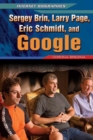 Image for Sergey Brin, Larry Page, Eric Schmidt, and Google