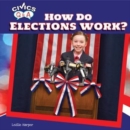 Image for How Do Elections Work?