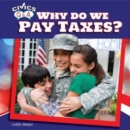 Image for Why Do We Pay Taxes?