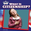 Image for What Is Citizenship?