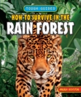 Image for How to Survive in the Rainforest