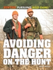 Image for Avoiding Danger on the Hunt