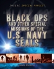 Image for Black Ops and Other Special Missions of the U.S. Navy SEALs