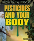 Image for Pesticides and Your Body