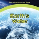 Image for Earth&#39;s Water