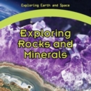 Image for Exploring Rocks and Minerals