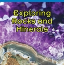 Image for Exploring Rocks and Minerals